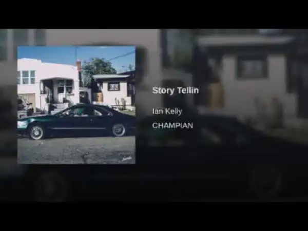 Ian Kelly - Story Tellin